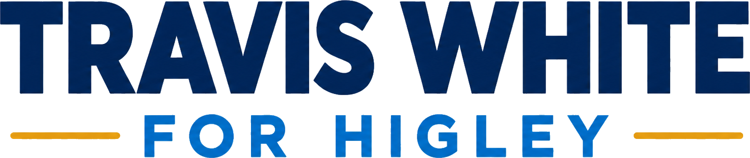 Travis White For Higley